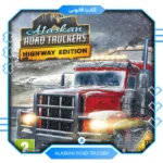 اکانت ظرفیتی قانونی Alaskan Road Truckers Highway Edition برای PS5