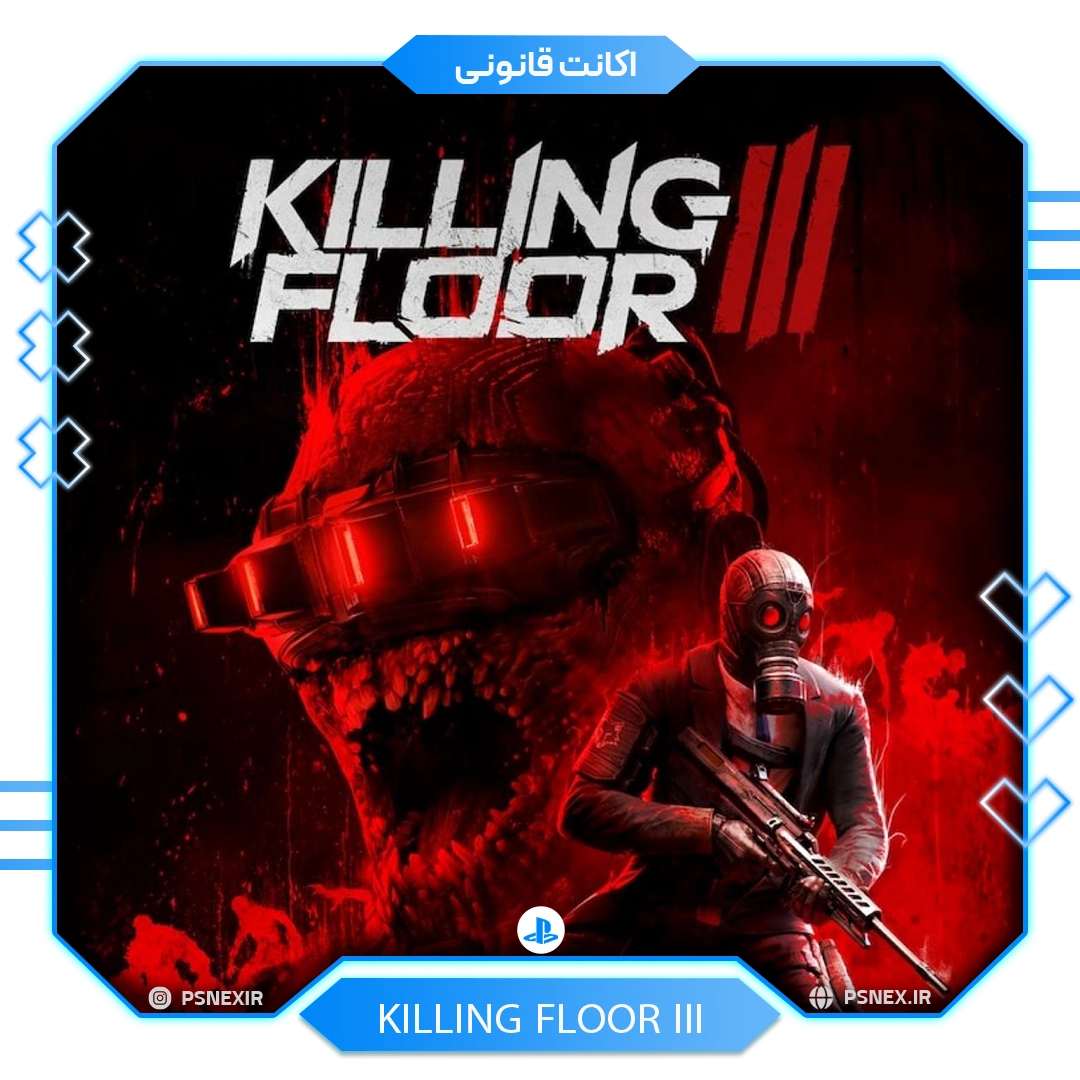 اکانت ظرفیتی قانونی Killing Floor 3 برای PS5